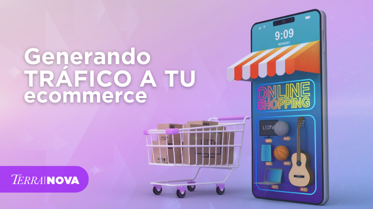 generando trafico a tu ecommerce generando trafico a tu ecommerce